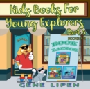 Image for Kids Books for Young Explorers Part 3