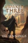 Image for Awaken the Three: Book Two of the HIGHGLADE Series