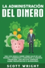 Image for La administracion del dinero