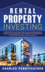 Image for Rental Property Investing : Unlock the Secrets of Real Estate Investing and Management, Including Tips on Negotiation and Finding Investment Properties that Will Give You Passive Long-term Income
