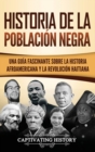 Image for Historia de la poblacion negra