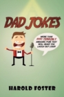 Image for Dad Jokes : More Than 1000 Terribly Amusing Puns That Will Make You Laugh Out Loud!
