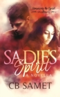 Image for Sadie&#39;s Spirit (a novella)