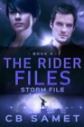 Image for Storm File (the Rider Files Book 5)