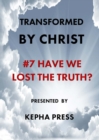 Image for Transformed by Christ #7
