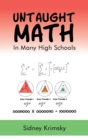 Image for Untaught Math