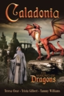 Image for Caladonia : The Making of Dragons