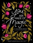 Image for You Are Made of Magic