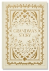 Image for Grandma&#39;s Story : A Memory and Keepsake Journal for My Family