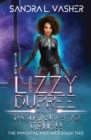 Image for Lizzy Dupree and the Thousand-Year Crush