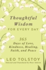 Image for Thoughtful Wisdom for Every Day: 365 Days of Love, Kindness, Healing, Faith, and Peace