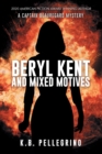 Image for Beryl Kent and Mixed Motives