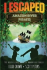 Image for I Escaped Amazon River Pirates