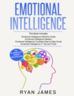 Image for Emotional Intelligence : 4 Manuscripts - How to Master Your Emotions, Increase Your EQ, Improve Your Social Skills, and Massively Improve Your Relationships