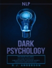 Image for nlp : Dark Psychology Series 3 Manuscripts - Secret Techniques To Influence Anyone Using Dark NLP, Covert Persuasion and Advanced Dark Psychology