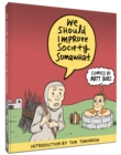 Image for We should improve society somewhat  : a collection of comics by Matt Bors