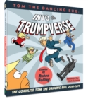 Image for Tom the Dancing Bug Into the Trumpverse