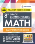 Image for 8th Grade Common Core Math : Daily Practice Workbook - Part I: Multiple Choice 1000+ Practice Questions and Video Explanations Argo Brothers (Common Core Math by ArgoPrep)