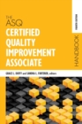 Image for The ASQ Certified Quality Improvement Associate Handbook