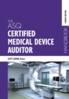 Image for ASQ Certified Medical Device Auditor Handbook
