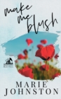 Image for Make Me Blush : Special Cover Edition