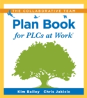 Image for Collaborative Team Plan Book for PLCs at Work(R)
