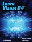 Image for Learn Visual C# 2019 Edition : A Step-By-Step Programming Tutorial