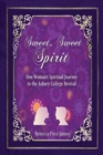 Image for Sweet, Sweet Spirit : One Woman&#39;s Spiritual Journey in the Asbury College Revival