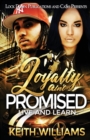 Image for Loyalty Ain&#39;t Promised : Live and Learn