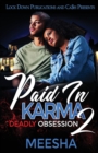 Image for Paid in Karma 2 : Deadly Obsession