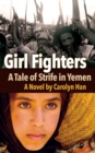 Image for Girl Fighters : A Tale of Strife in Yemen