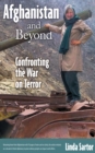 Image for Afghanistan and beyond  : confronting the War on Terror