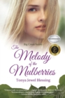 Image for The Melody of the Mulberries