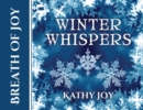 Image for Breath of Joy : Winter Whispers