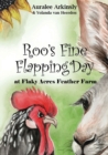 Image for Roo&#39;s Fine Flapping Day : At Flaky Acres Feather Farm