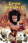 Image for Grimm Fairy Tales: The Dark Book