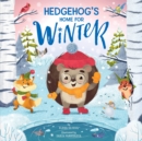 Image for Hedgehog&#39;s Home for Winter