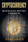 Image for Cryptocurrency : 3 In 1 - Blockchain, Bitcoin, Ethereum