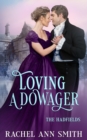 Image for Loving a Dowager