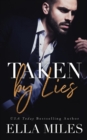 Image for Taken by Lies