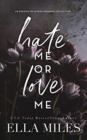 Image for Hate Me or Love Me : An Enemies to Lovers Romance Collection