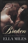 Image for Broken : A Truth or Lies World Collection