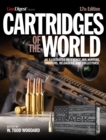Image for Cartridges of the world  : a complete and illustrated reference for more than 1500 cartridges