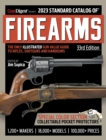 Image for 2023 standard catalog of firearms  : the illustrated collector&#39;s price and reference guide
