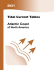 Image for 2021 Tidal Current Tables : Atlantic Coast of North America,