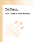Image for 2021 Tide Tables : East Coast of North America: East Coast of North &amp; South America: East Coast of North &amp; South America