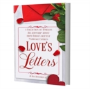 Image for Love&#39;s Letters : A Collection of Timeless Relationship Advice from Today&#39;s Hottest Marriage Experts