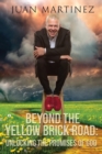 Image for Beyond the Yellow Brick Road : Unlocking the Promises of God
