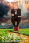 Image for Beyond the Yellow Brick Road : Unlocking the Promises of God