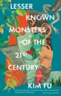 Image for Lesser known monsters of the 21st century